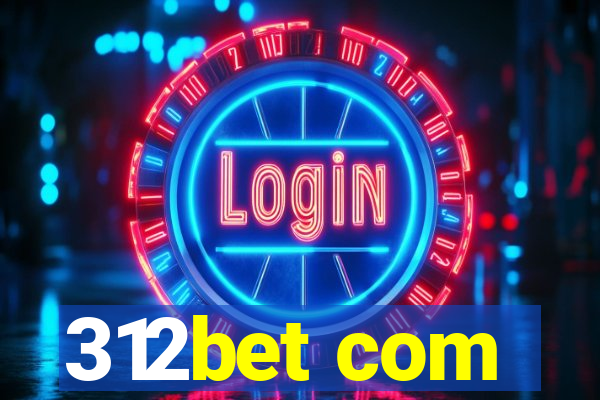 312bet com